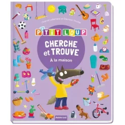 Livres*AUZOU Cherche et Trouve des tout-petits de P'tit Loup à la maison