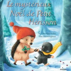 Livres*Milan Le mystérieux Noël de Petit Hérisson de