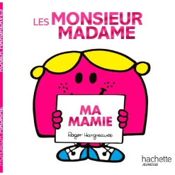 Livres*Hachette Jeunesse Les Monsieur-Madame de Ma mamie