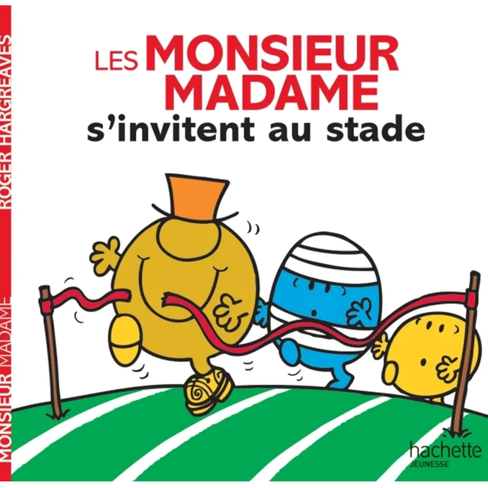 Livres*Hachette Jeunesse Les Monsieur-Madame de S'invitent au stade