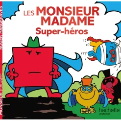 Livres*Hachette Jeunesse Les Monsieur-Madame de Super-héros