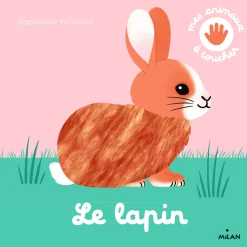 Livres*Milan Livre - Mes animaux à toucher de Le lapin