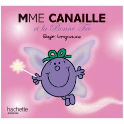Livres*Hachette Jeunesse Monsieur-Madame - les Madames de Madame Canaille et la bonne fée