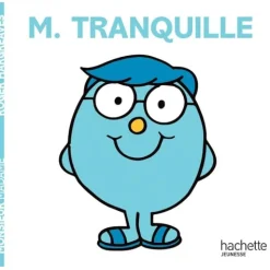 Livres*Hachette Jeunesse Monsieur-Madame - les Monsieurs de Monsieur Tranquille
