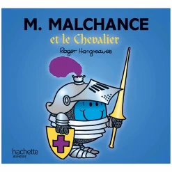 Livres*Hachette Jeunesse Monsieur-Madame - les Monsieurs de Monsieur Malchance et le chevalier