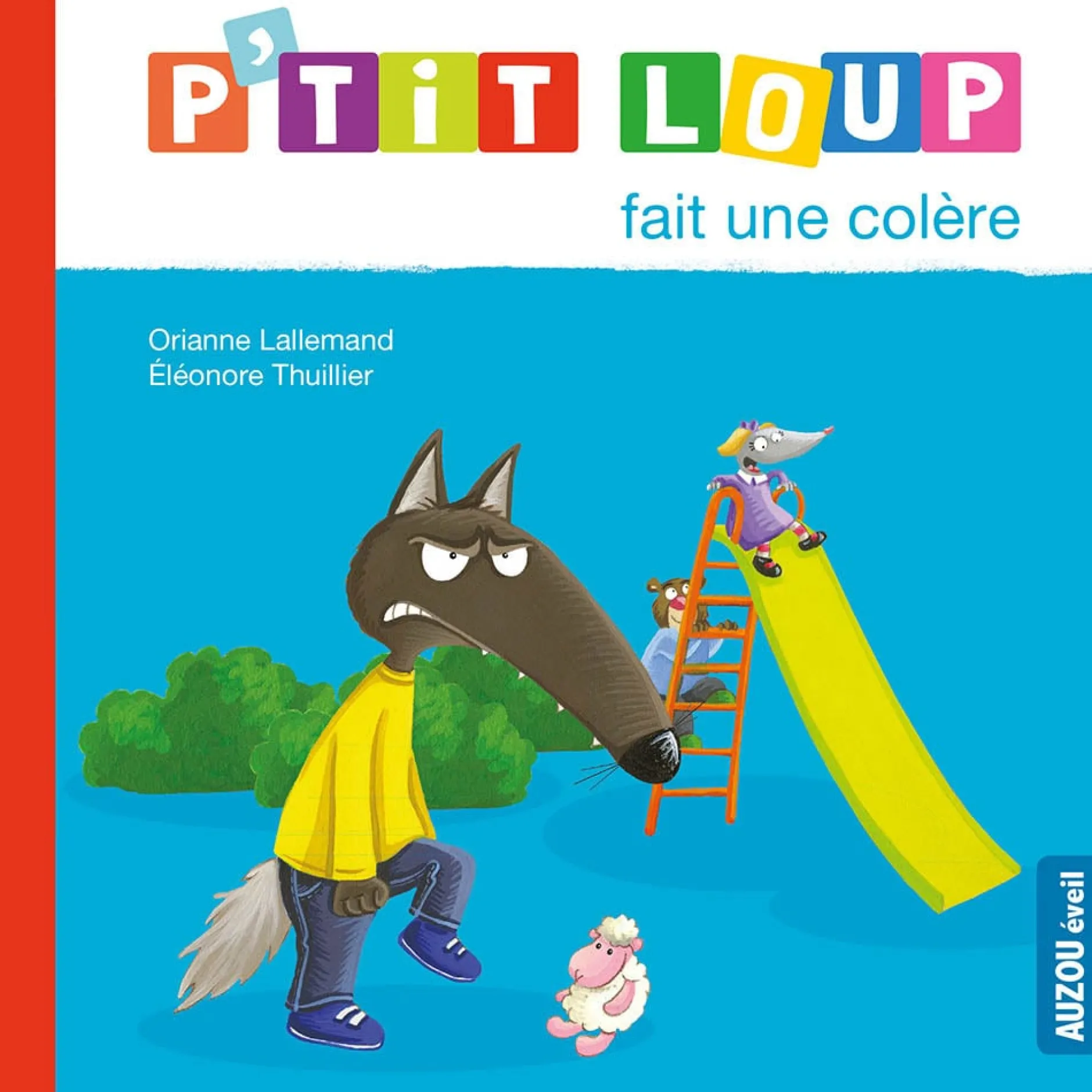 Livres*AUZOU P'tit Loup fait une colère de Bleu